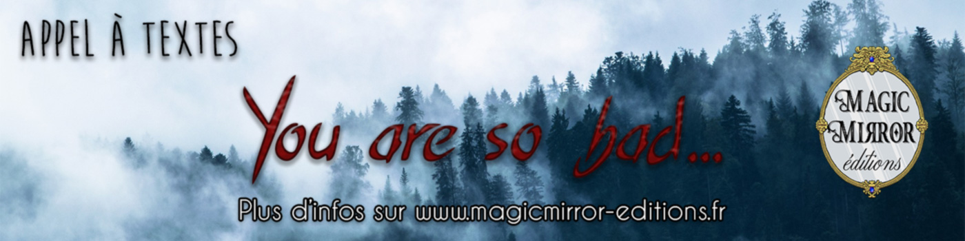 Image Appel à Textes You Are So Bad
